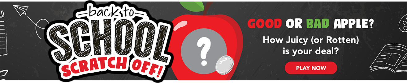 Back To School Scratch Off! Good or bad apple? How juicy (or rotten) is your deal?